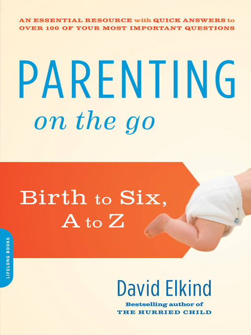 Title details for Parenting on the Go by David Elkind - Wait list
